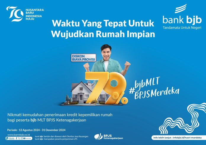 Ingin Punya Rumah dengan Mudah? Manfaatkan Kredit Perumahan bjb MLT BPJS Sebelum Terlambat!