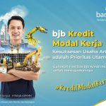 Mau Ekspansi Usaha? Ajukan Kredit Modal Kerja Kontrak di bank bjb Aja