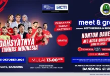 Flyer Dahsyatnya Timnas Indonesia Hadir di Bandung: Nonton Bareng Timnas Indonesia vs Tiongkok dan Meet & Greet dengan Bintang Tamu Spesial! (Foto: RCTI)